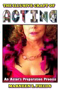 Illusive Craft of Acting: An Actor's Preparation Process