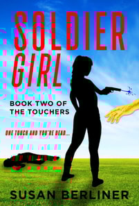 Soldier Girl - Book Two of The Touchers