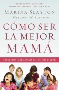 Cómo ser la mejor mamá