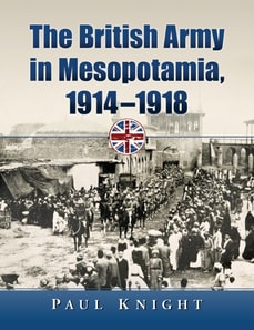 British Army in Mesopotamia, 1914-1918