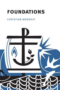 Christian Worship: Foundations