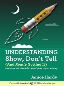 Understanding Show, Don't Tell (And Really Getting It)