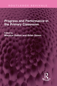 Progress and Performance in the Primary Classroom