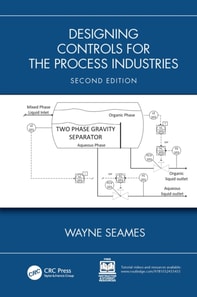Designing Controls for the Process Industries