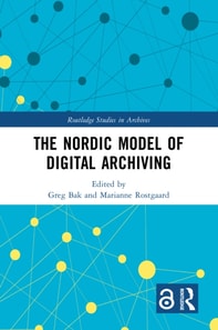 Nordic Model of Digital Archiving