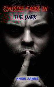 Sinister Faces in the Dark