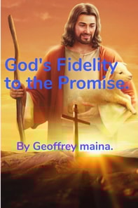 God's Fidelity to the Promise.