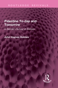 Palestine To-day and Tomorrow