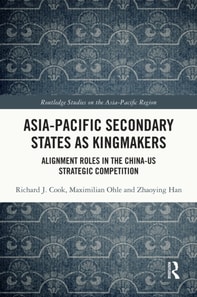 Asia-Pacific Secondary States as Kingmakers