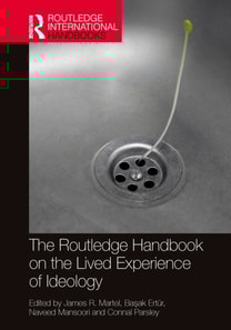 Routledge Handbook on the Lived Experience of Ideology