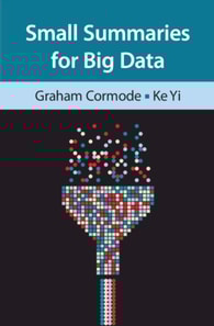 Small Summaries for Big Data