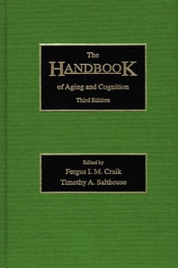 Handbook of Aging and Cognition