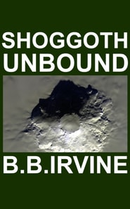 Shoggoth Unbound