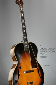 Chord-Melody Methodology for Guitar