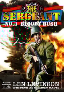 Sergeant 3: Bloody Bush