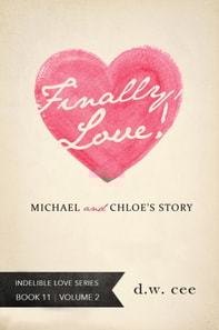 Finally, Love! - Michael & Chloe's Story Vol. 2