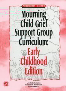 Mourning Child Grief Support Group Curriculum