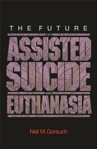Future of Assisted Suicide and Euthanasia