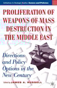 Proliferation of Weapons of Mass Destruction in the Middle East