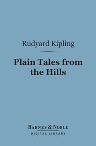 Plain Tales from the Hills (Barnes & Noble Digital Library)