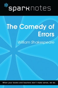 Comedy of Errors (SparkNotes Literature Guide)