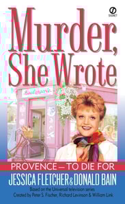Murder, She Wrote:  Provence--To Die For