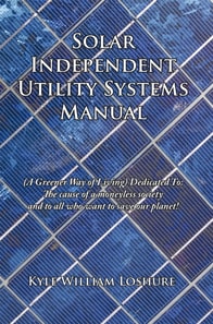 Solar Independent Utility Systems Manual