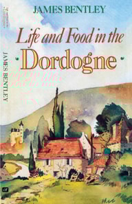 Life and Food in the Dordogne