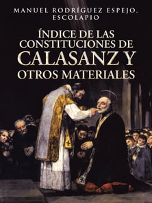 Índice De Las Constituciones De Calasanz Y Otros Materiales