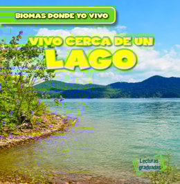 Vivo cerca de un lago (There's a Lake in My Backyard!)