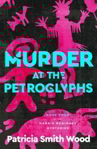 Murder at the Petroglyphs