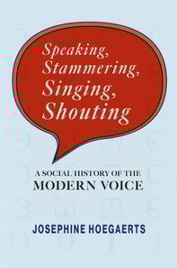 Speaking, Stammering, Singing, Shouting