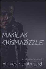 Makilak Crismazizzle