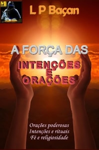 Força das Intenções e Orações