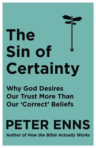 Sin of Certainty