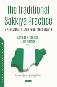 Traditional Sakkiya Practice: A Public Health Issue in Northern Nigeria