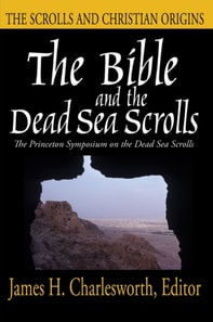 Bible and the Dead Sea Scrolls