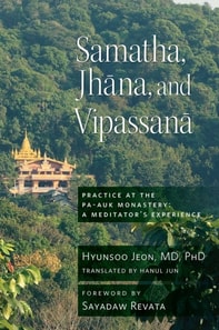Samatha, Jhana, and Vipassana 