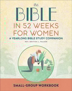 Bible in 52 Weeks for Women