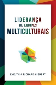 Leading Multicultural Teams [Portuguese] Liderança de equipes multiculturais