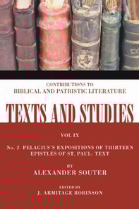 Pelagius's Expositions of Thirteen Epistles of St. Paul. II