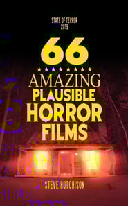 66 Amazing Plausible Horror Films