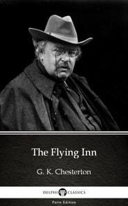 Flying Inn by G. K. Chesterton (Illustrated)
