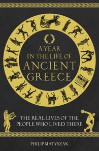 Year in the Life of Ancient Greece