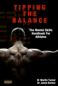 Tipping The Balance: The Mental Skills Handbook For Athletes [Sport Psychology Series]