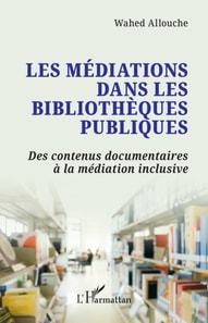 Les médiations dans les bibliothèques publiques