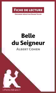 Belle du Seigneur d'Albert Cohen (Fiche de lecture)