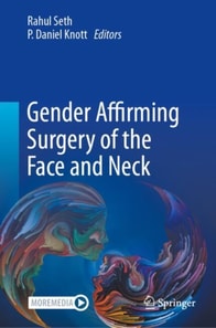 Gender Affirming Surgery of the Face and Neck