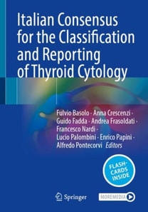 Italian Consensus for the Classification and Reporting of Thyroid Cytology