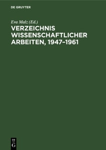 Verzeichnis wissenschaftlicher Arbeiten, 1947-1961